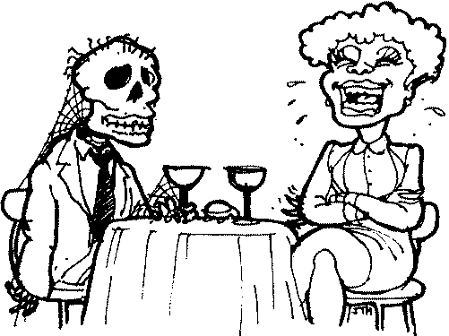 — Надявам се, че не съм бъбрила прекалено много! Карикатура — жена в ресторант говори на мъжки скелет